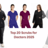 Top 20 Scrubs for Doctors in 2025: Comfort & Style Picks